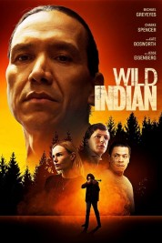 watch free Wild Indian hd online