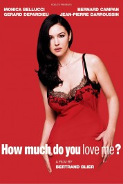 Watch Free How Much Do You Love Me? Full Movies Bflix