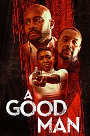 Watch Free A Good Man Full Movies Bflix