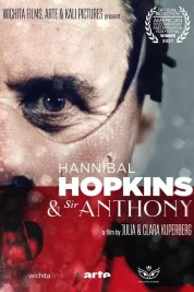 Watch Free Hannibal Hopkins & Sir Anthony Full Movies Bflix