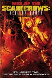 Watch Free Rise of the Scarecrows: Hell on Earth Full Movies Bflix