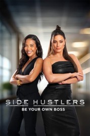 Watch Free Side Hustlers Full Movies Bflix