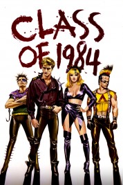 Watch Free Class of 1984 Full Movies Bflix