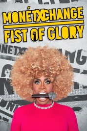 Monét X Change: Fist of Glory 2023