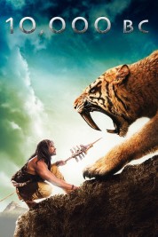 Watch Free 10,000 BC Full Movies Bflix