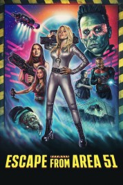 Watch Free Escape From Area 51 Full Movies Bflix