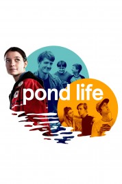 Watch Free Pond Life Full Movies Bflix