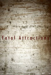 Watch Free Fatal Attractions Full Movies Bflix