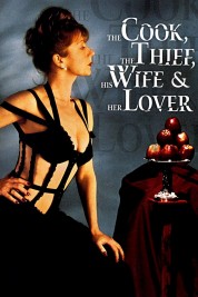 Watch Free The Cook, the Thief, His Wife & Her Lover Full Movies Bflix