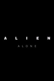 Alien: Alone 2019