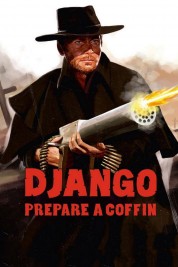 Watch Free Django, Prepare a Coffin Full Movies Bflix