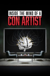 Watch Free Inside the Mind of a Con Artist Full Movies Bflix