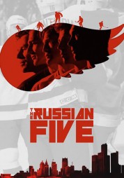 Watch Free The Russian Five Full Movies Bflix