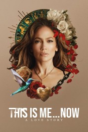 Watch Free This Is Me…Now Full Movies Bflix