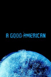 Watch Free A Good American Full Movies Bflix