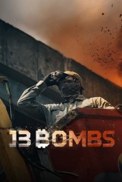 Watch Free 13 Bombs Full Movies Bflix