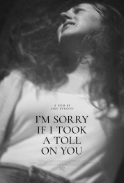 Watch Free I'm Sorry If I Took a Toll on You Full Movies Bflix