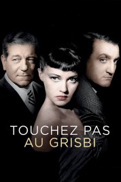 Watch Free Touchez Pas au Grisbi Full Movies Bflix