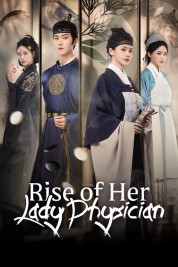 Rise of Her Lady Physician-soap2day