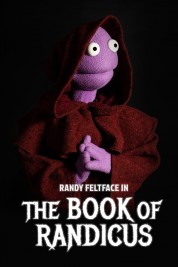 Watch Free Randy Feltface: The Book of Randicus Full Movies Bflix