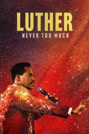 Luther: Never Too Much 2025