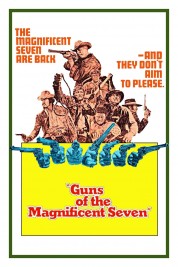 Watch Free Guns of the Magnificent Seven Full Movies Bflix