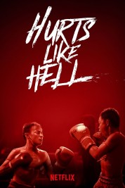 Watch Free Hurts Like Hell Full Movies Bflix