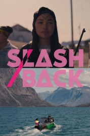 Watch Free Slash/Back Full Movies Bflix