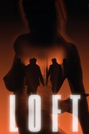 Watch Free Loft Full Movies Bflix