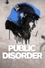 Watch Free Public Disorder Full Movies Bflix