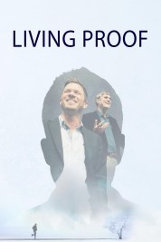 Watch Free Living Proof Full Movies Bflix