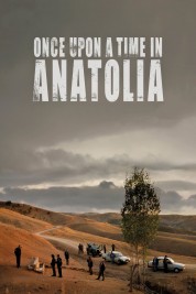 Watch Free Once Upon a Time in Anatolia Full Movies Bflix