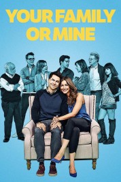 Watch Free Your Family or Mine Full Movies Bflix