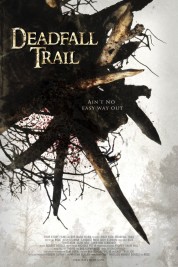 Watch Free Deadfall Trail Full Movies Bflix