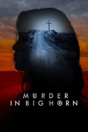 Watch Free Murder in Big Horn Full Movies Bflix