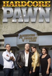 Watch Free Hardcore Pawn Full Movies Bflix