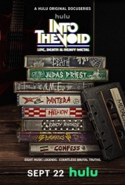 Into the Void: Life, Death and Heavy Metal soap2day-Into the Void: Life, Death and Heavy Metal