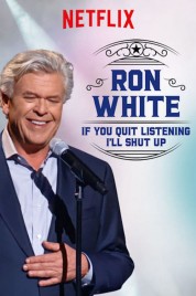 Watch Free Ron White: If You Quit Listening, I'll Shut Up Full Movies Bflix