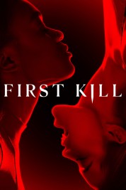 Watch Free First Kill Full Movies Bflix