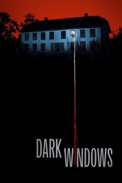 Watch Free Dark Windows Full Movies Bflix