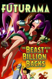 Watch Free Futurama: The Beast with a Billion Backs Full Movies Bflix