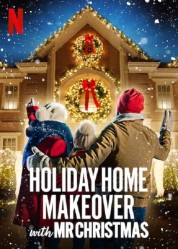 Watch Free Holiday Home Makeover with Mr. Christmas Full Movies Bflix