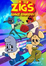Watch Free Zig's Space Rangers Full Movies Bflix