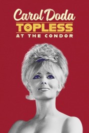 Watch Free Carol Doda Topless at the Condor Full Movies Bflix