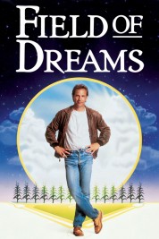 Watch Free Field of Dreams Full Movies Bflix