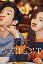 Watch Free Dine with Love Full Movies Bflix