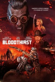 Watch Free Bloodthirst Full Movies Bflix