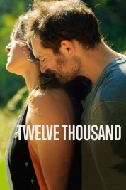 Watch free Twelve Thousand HD online