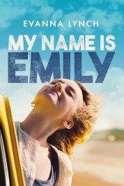 Watch Free My Name Is Emily Full Movies Bflix