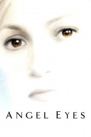 Watch Free Angel Eyes Full Movies Bflix